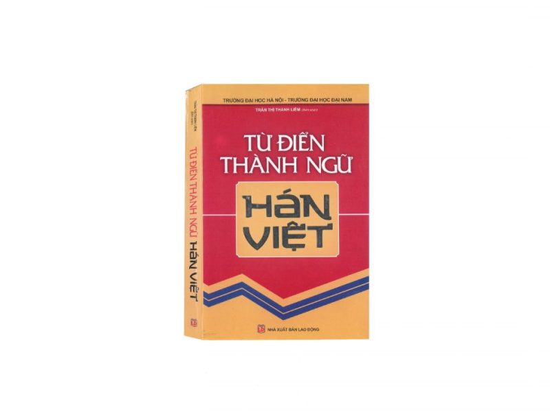 TỪ ĐIỂN THÀNH NGỮ HÁN VIỆT