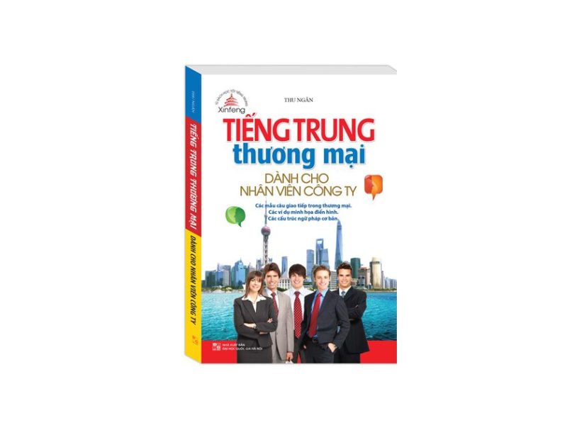 TIẾNG TRUNG THƯƠNG MẠI DÀNH CHO NHÂN VIÊN CÔNG TY